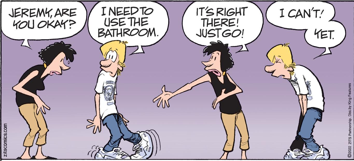 Gesture OCR: zitscomics.com JEREMYARE KOU OKAY? I NEED TO USE THE BATHROOM. IT'S RIGHT THERE! JUSTGO! I CAN'T! KET. ?2022 ZITS Partnership. Dist.by King Features zitscomics.com JEREMYARE KOU OKAY ? I NEED TO USE THE BATHROOM . IT'S RIGHT THERE ! JUSTGO ! I CAN'T ! KET . ?2022 ZITS Partnership . Dist.by King Features