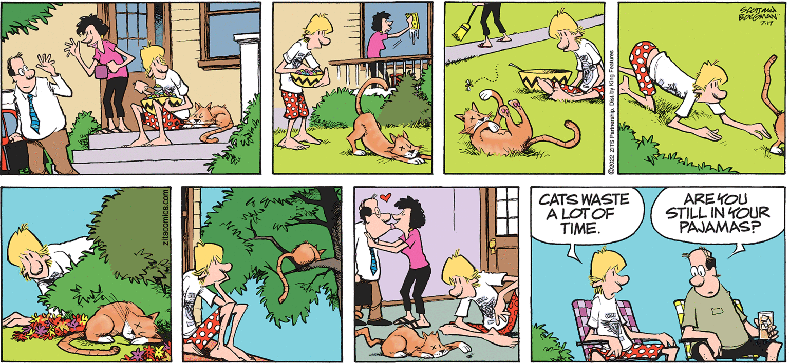 Yellow OCR: TEEEEE! CATS WASTE A LOT OF TIME. SCOTTONS BORGMAN" 7.17 ARE YOU STILL IN YOUR PAJAMAS? TEEEEE ! CATS WASTE A LOT OF TIME . SCOTTONS BORGMAN " 7.17 ARE YOU STILL IN YOUR PAJAMAS ?