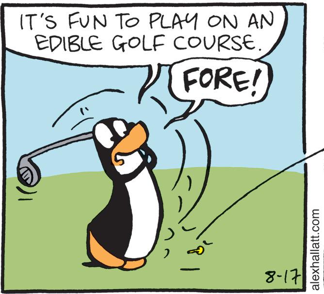 Tree OCR: IT'S FUN TO PLAY ON AN EDIBLE GOLF COURSE. FORE! 8-171 alexhallatt.com IT'S FUN TO PLAY ON AN EDIBLE GOLF COURSE . FORE ! 8-171 alexhallatt.com