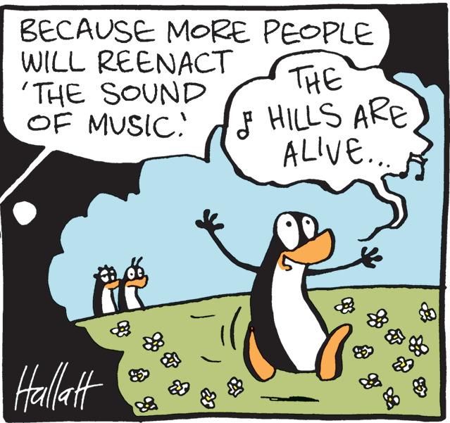 Line OCR: BECAUSE MORE PEOPLE WILL REENACT THE 'THE SOUND OF MUSIC: J HILLS ARE ALIVE... A Hallatt B BECAUSE MORE PEOPLE WILL REENACT THE ' THE SOUND OF MUSIC : J HILLS ARE ALIVE ... A Hallatt B