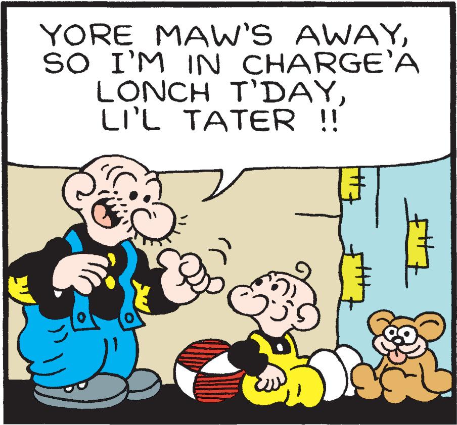 Font OCR: YORE MAW'S AWAYSO I'M IN CHARGE'A LONCH T'DAYLI'L TATER !! #7 YORE MAW'S AWAYSO I'M IN CHARGE'A LONCH T'DAYLI'L TATER !! # 7
