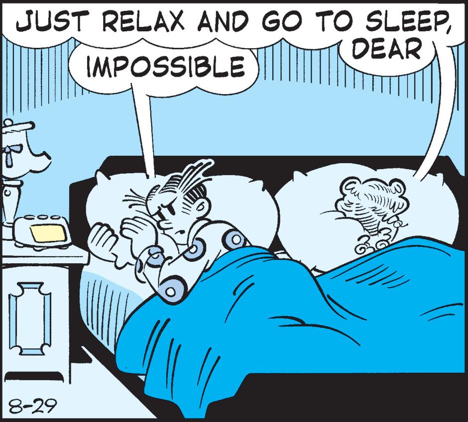 Art OCR: JUST RELAX AND GO TO SLEEPDEAR IMPOSSIBLE 8-29 JUST RELAX AND GO TO SLEEPDEAR IMPOSSIBLE 8-29