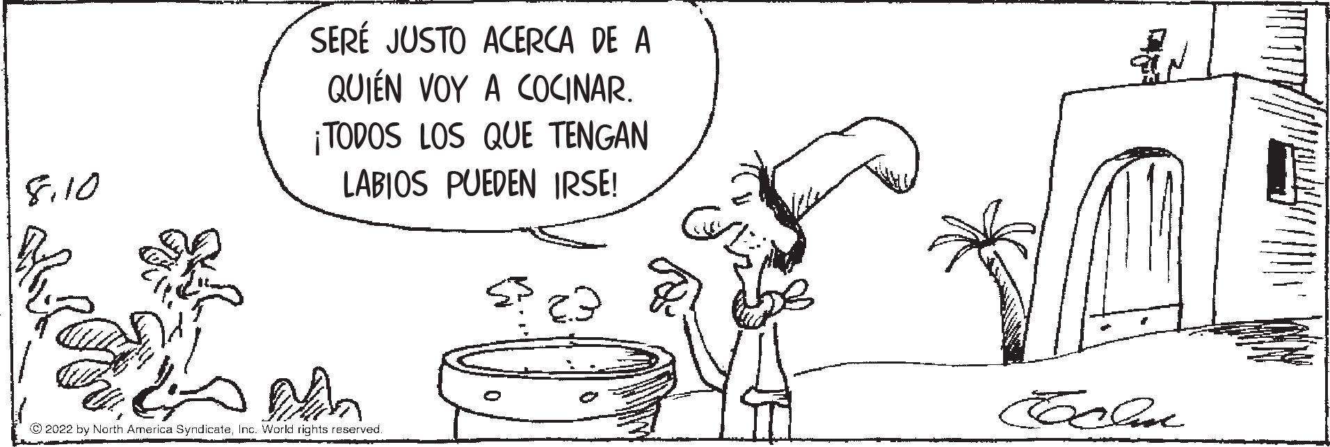Elbow OCR: 8.10 SERE JUSTO ACERCA DE A QUIEN VOY A COCINAR. ¡TODOS LOS QUE TENGAN LABIOS PUEDEN IRSE! ?2022 by North America SyndicateInc. World rights reserved. ng pagg Tochu 8.10 SERE JUSTO ACERCA DE A QUIEN VOY A COCINAR . ¡ TODOS LOS QUE TENGAN LABIOS PUEDEN IRSE ! ?2022 by North America SyndicateInc. World rights reserved . ng pagg Tochu