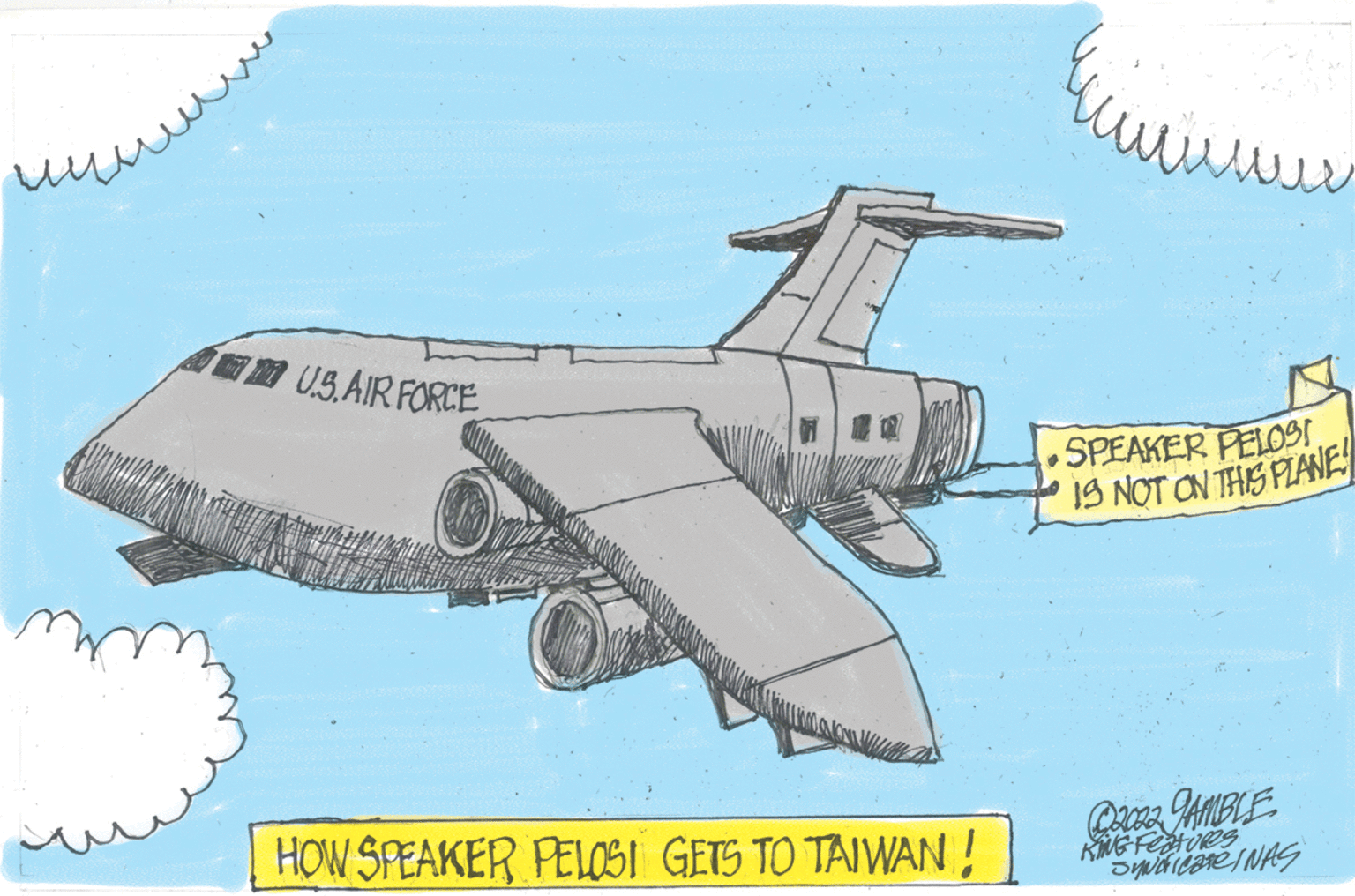 Font OCR: U.S. AIR FORCE HOW SPEAKER PELOSI GETS TO TAIWAN! kun SPEAKER PELOST IS NOT ON THIS PLANE! C2022 JAMBLE KING Features Syndicate /NAS U.S. AIR FORCE HOW SPEAKER PELOSI GETS TO TAIWAN ! kun SPEAKER PELOST IS NOT ON THIS PLANE ! C2022 JAMBLE KING Features Syndicate / NAS