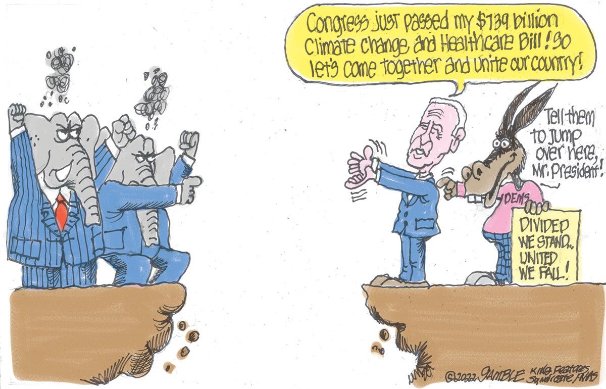 Fictional character OCR: Congress just passed my $139 billion Climate change and Healthcare Bill 190 let's come together and Unite our country! Tell them to Jump over hereMr. President! CUYDENS 10000 DIVIDED WE STAND UNITED WE FALL! 2022 JAMBLE Sare PNAS Kile Features Congress just passed my $ 139 billion Climate change and Healthcare Bill 190 let's come together and Unite our country ! Tell them to Jump over hereMr. President ! CUYDENS 10000 DIVIDED WE STAND UNITED WE FALL ! 2022 JAMBLE Sare PNAS Kile Features