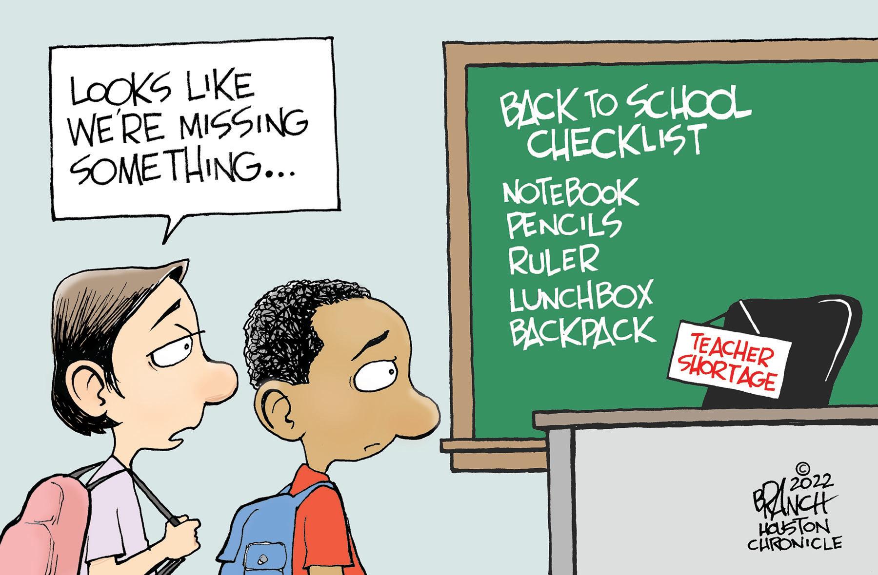 Pleased OCR: LOOKS LIKE WE'RE MISSING SOMETHING... BACK TO SCHOOL CHECKLIST NOTEBOOK PENCILS RULER LUNCHBOX BACKPACK TEACHER SHORTAGE 2022 BRANCH HOUSTON CHRONICLE LOOKS LIKE WE'RE MISSING SOMETHING ... BACK TO SCHOOL CHECKLIST NOTEBOOK PENCILS RULER LUNCHBOX BACKPACK TEACHER SHORTAGE 2022 BRANCH HOUSTON CHRONICLE