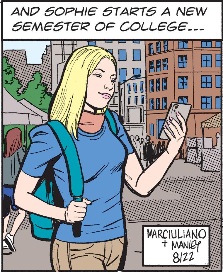 Happy OCR: AND SOPHIE STARTS A NEW SEMESTER OF COLLEGE... RAH MAR 2 AAF Nong MARCIULIANO + MANLEY 8122 AND SOPHIE STARTS A NEW SEMESTER OF COLLEGE ... RAH MAR 2 AAF Nong MARCIULIANO + MANLEY 8122