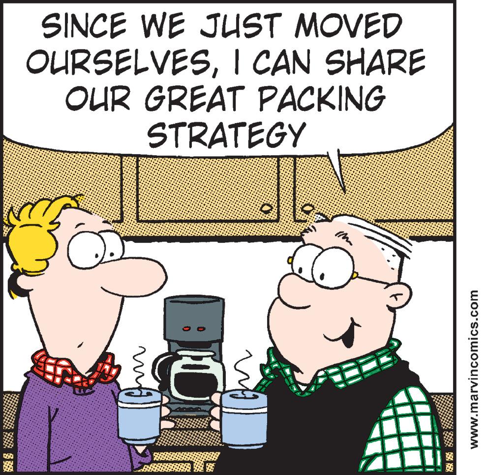 Illustration OCR: SINCE WE JUST MOVED OURSELVESI CAN SHARE OUR GREAT PACKING STRATEGY IM www.marvincomics.com SINCE WE JUST MOVED OURSELVESI CAN SHARE OUR GREAT PACKING STRATEGY IM www.marvincomics.com