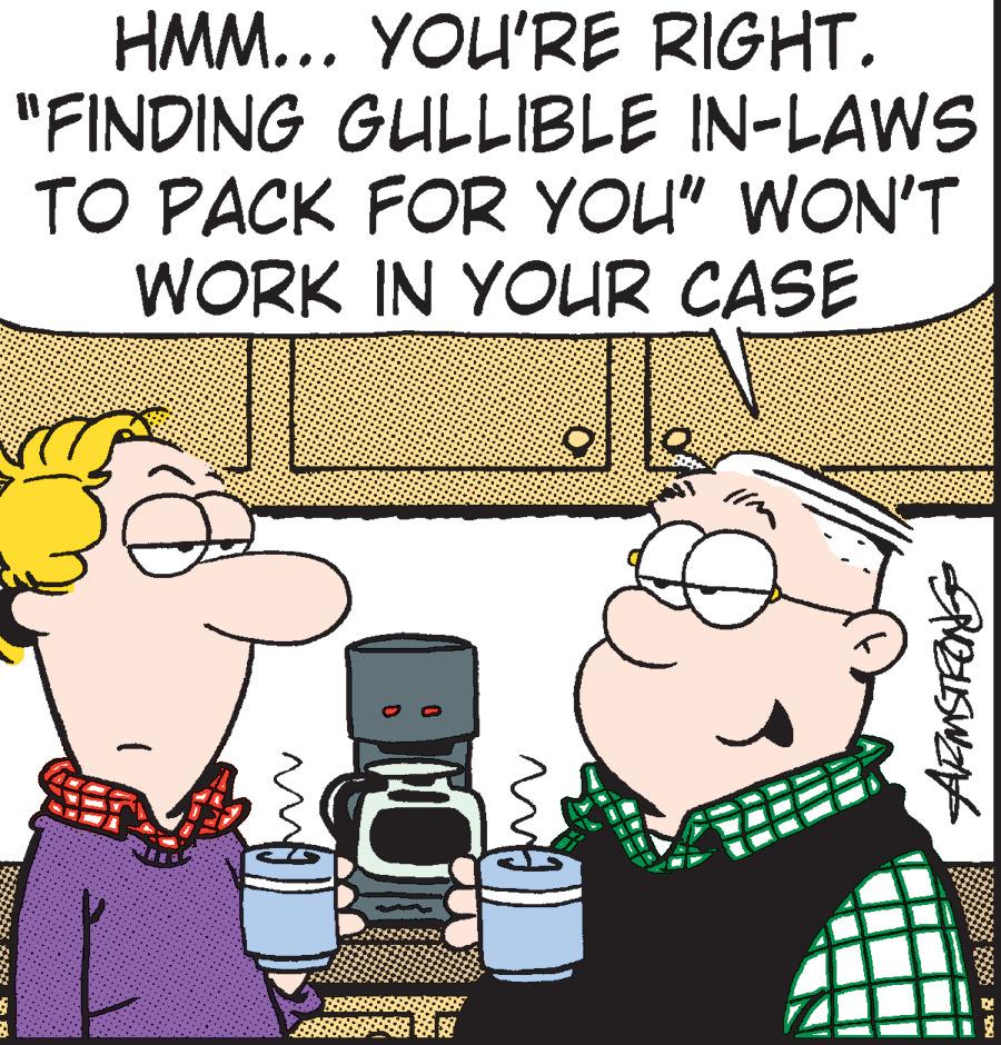 Font OCR: HMM... YOU'RE RIGHT. "FINDING GULLIBLE IN-LAWS TO PACK FOR YOU" WON'T WORK IN YOUR CASE Oll ******* ~ PRELISWA HMM ... YOU'RE RIGHT . " FINDING GULLIBLE IN - LAWS TO PACK FOR YOU " WON'T WORK IN YOUR CASE Oll ******* ~ PRELISWA