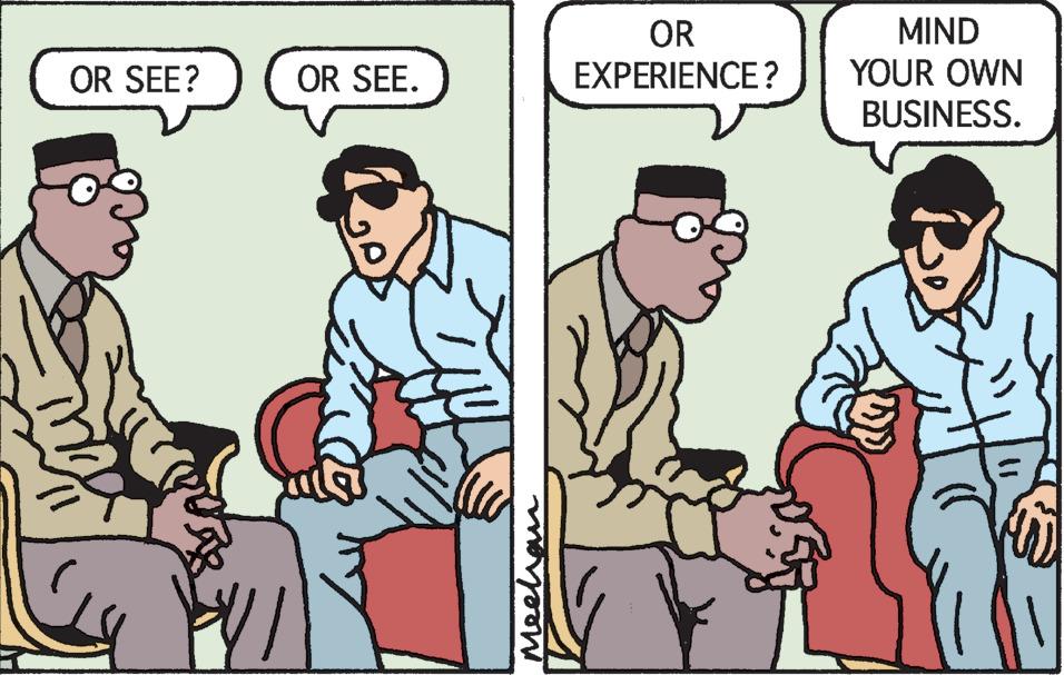 Interaction OCR: OR SEE? OR SEE. Mechan OR EXPERIENCE? MIND YOUR OWN BUSINESS. OR SEE ? OR SEE . Mechan OR EXPERIENCE ? MIND YOUR OWN BUSINESS .