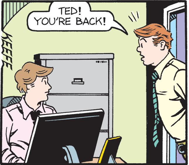 Art OCR: KEEFE TED! YOU'RE BACK! KEEFE TED ! YOU'RE BACK !