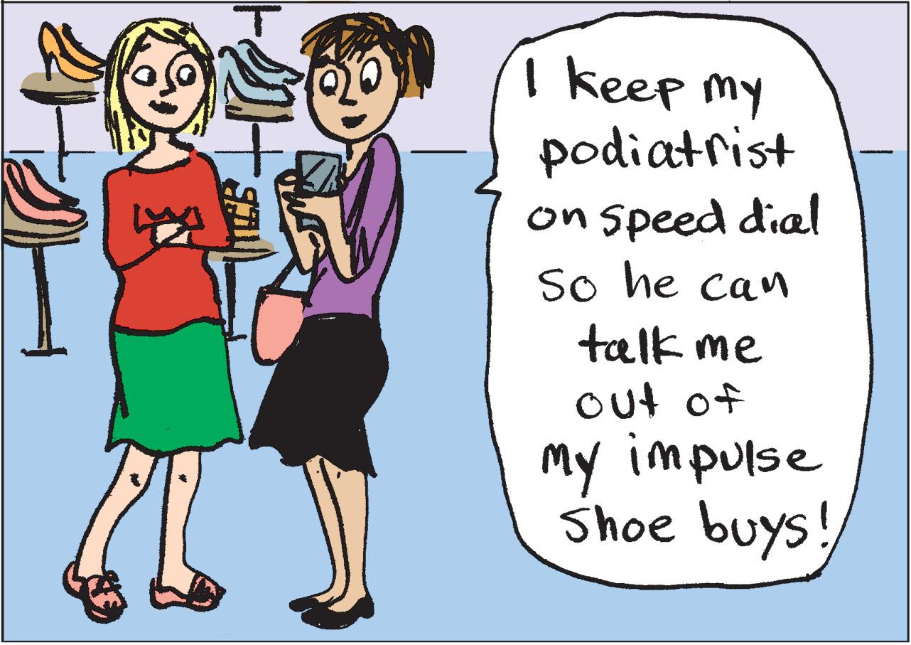 Font OCR: I keep my podiatrist on speed dial So he can talk me out of my impulse Shoe buys! I keep my podiatrist on speed dial So he can talk me out of my impulse Shoe buys !