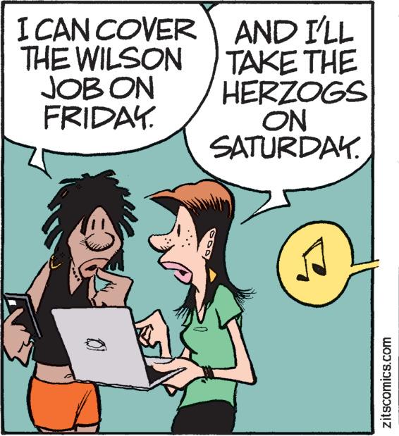 Computer OCR: I CAN COVER THE WILSON JOB ON FRIDAY. C AND I'LL TAKE THE HERZOGS ON SATURDAY. ?? zitscomics.com I CAN COVER THE WILSON JOB ON FRIDAY . C AND I'LL TAKE THE HERZOGS ON SATURDAY . ?? zitscomics.com