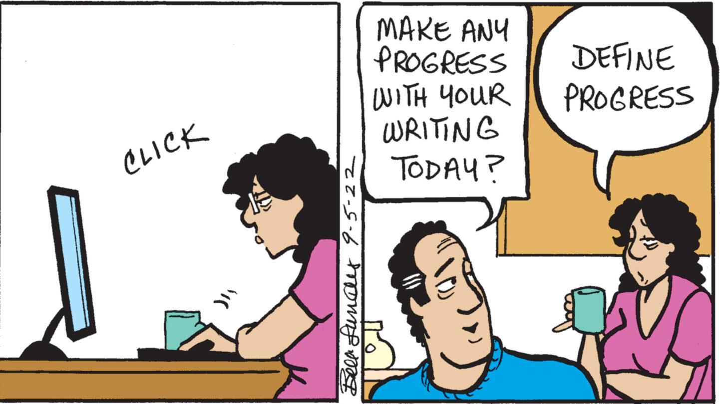 Conversation OCR: CLICK Bell Lundley 9-5-22 MAKE ANY PROGRESS DEFINE WITH YOUR PROGRESS WRITING TODAY? CLICK Bell Lundley 9-5-22 MAKE ANY PROGRESS DEFINE WITH YOUR PROGRESS WRITING TODAY ?