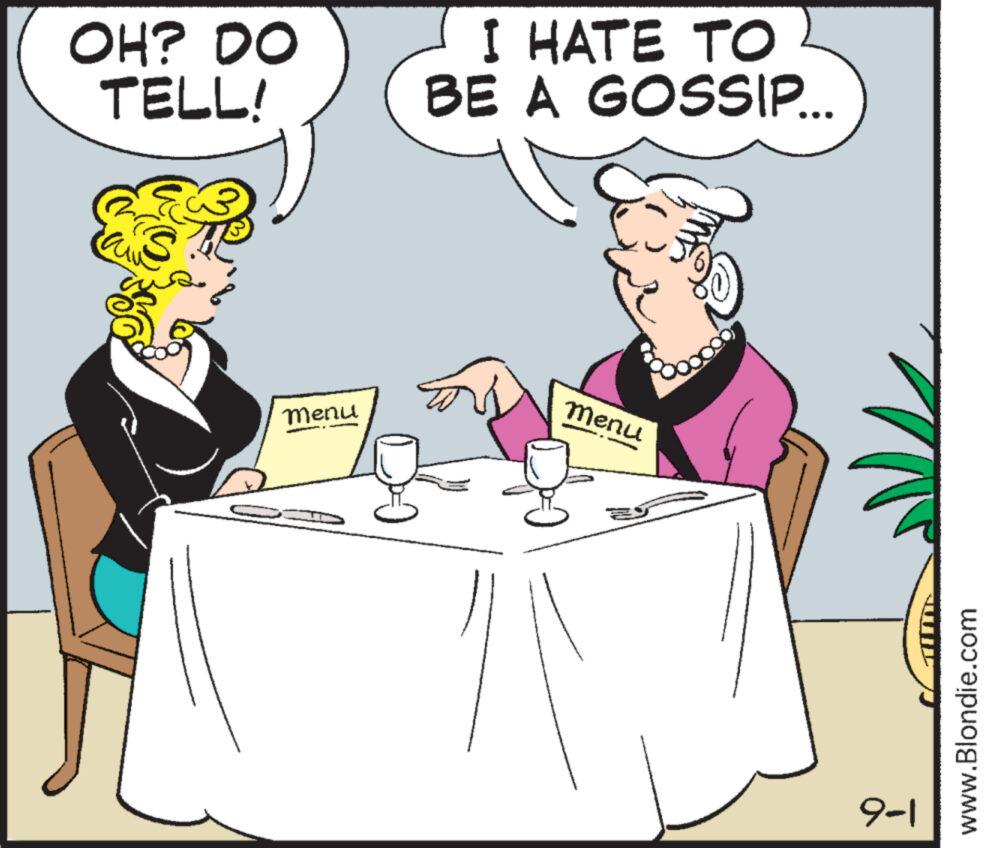 Human body OCR: OH? DO TELL! menu - I HATE TO BE A GOSSIP... Menu - WP 9-1 www.Blondie.com OH ? DO TELL ! menu - I HATE TO BE A GOSSIP ... Menu - WP 9-1 www.Blondie.com