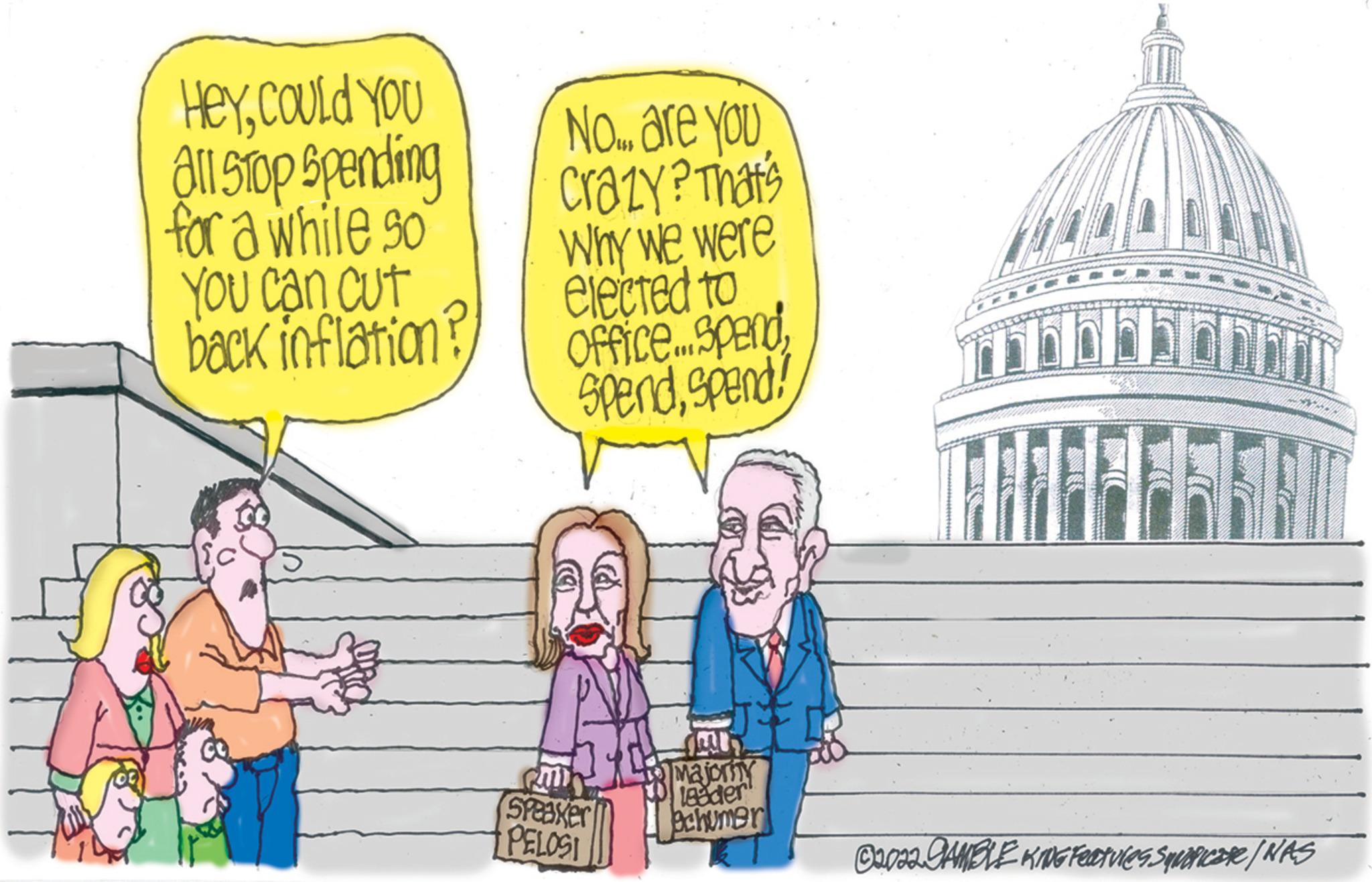 Publication OCR: HeyCould You all Stop Spending for a while so You can cut back inflation? No... are you crazy? That's Why we were elected to Office...SpendSpend! (20) Speaker PELOST ter Majority leader Pchumer C2022 GAMBLE KING Features Scale/NAS HeyCould You all Stop Spending for a while so You can cut back inflation ? No ... are you crazy ? That's Why we were elected to Office ... SpendSpend ! ( 20 ) Speaker PELOST ter Majority leader Pchumer C2022 GAMBLE KING Features Scale / NAS