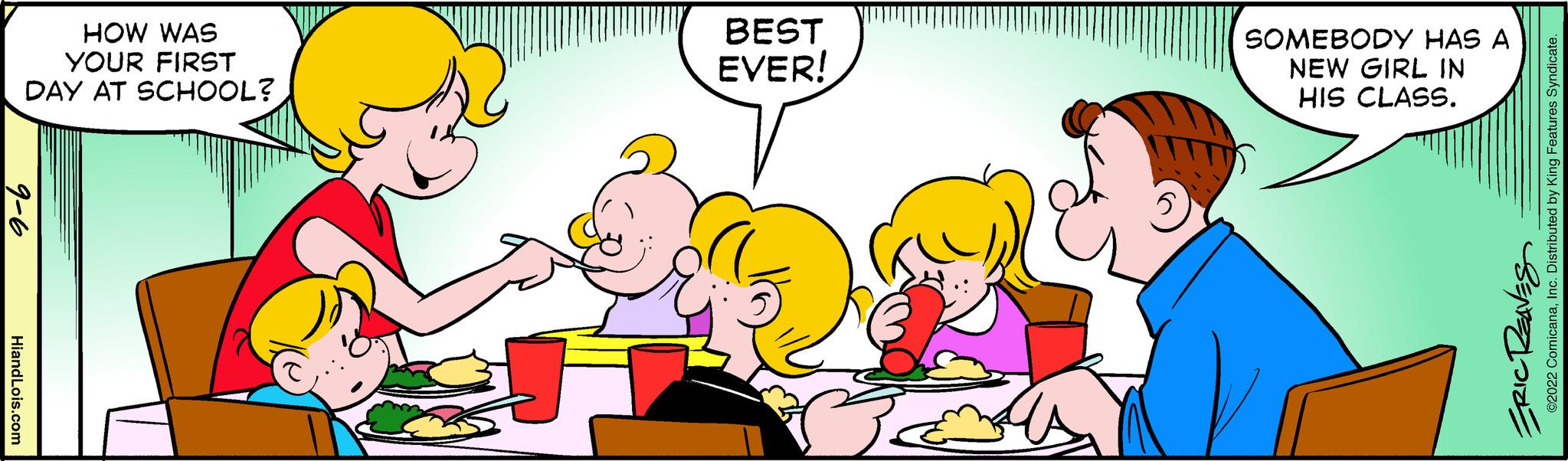 Yellow OCR: HOW WAS YOUR FIRST DAY AT SCHOOL? 9-6 HiandLols.com BEST EVER! SOMEBODY HAS A NEW GIRL IN HIS CLASS. ERIC RENES c. Distributed by King F HOW WAS YOUR FIRST DAY AT SCHOOL ? 9-6 HiandLols.com BEST EVER ! SOMEBODY HAS A NEW GIRL IN HIS CLASS . ERIC RENES c . Distributed by King F