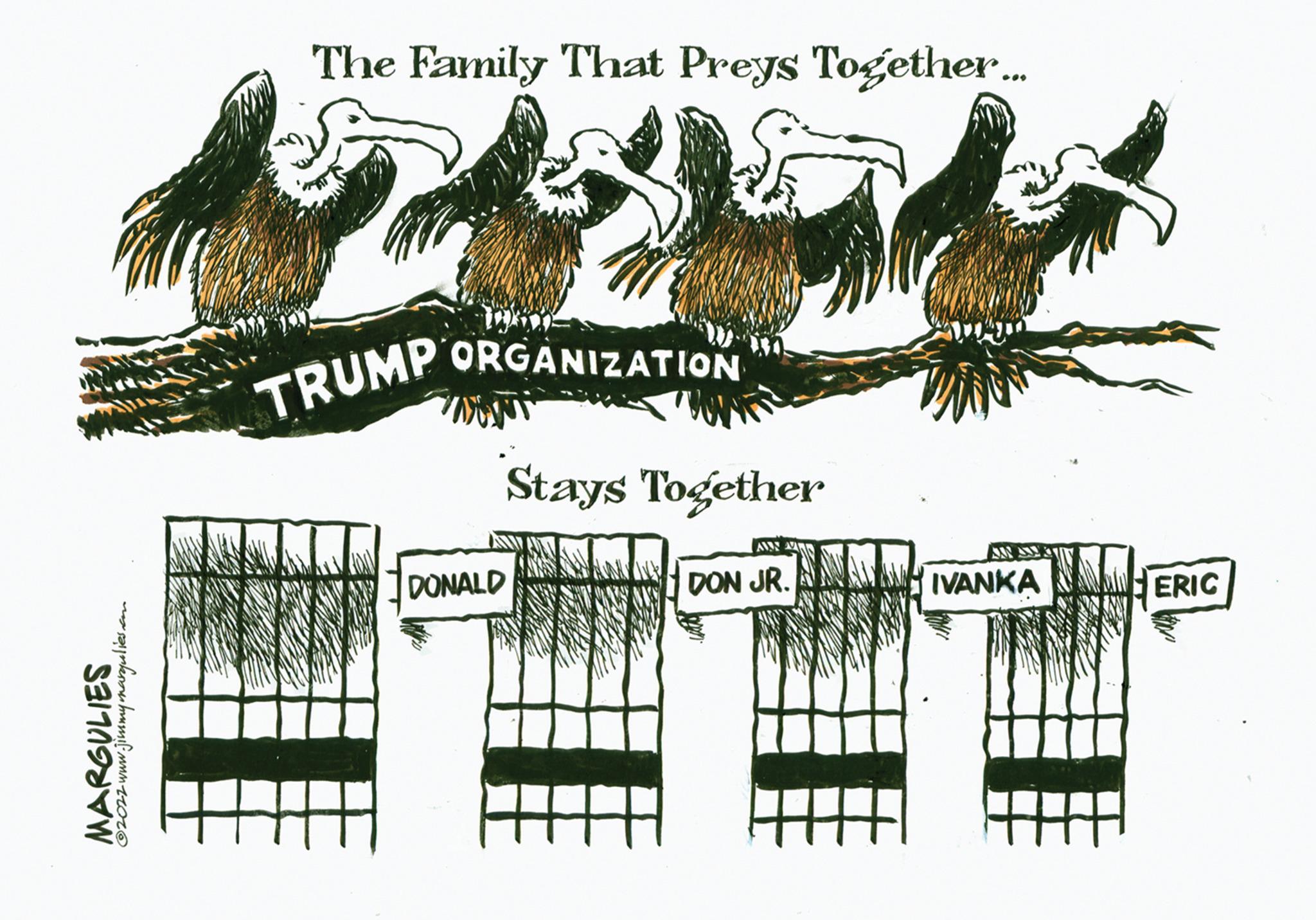 Accipitridae OCR: MARGULIES 22 www.jimmy.ne The Family That Preys Together... TRUMP ORGANIZATION Stays Together DONALD DON JR. IVANKA ERIC MARGULIES 22 www.jimmy.ne The Family That Preys Together ... TRUMP ORGANIZATION Stays Together DONALD DON JR . IVANKA ERIC