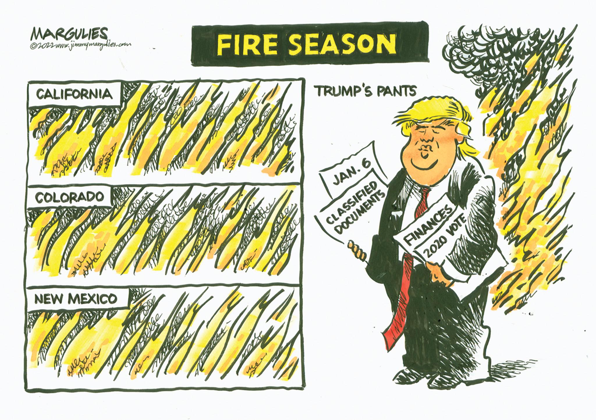Fictional character OCR: MARGULIES ?2022 www.jimmymargulies.com CALIFORNIA Holly paide COLORADO A NEW MEXICO Bom PLO Monas 2000 100x FIRE SEASON HDHE Q clette newzelfe TOWA cals - 715 TRUMP'S PANTS JAN. 6 CLASSIFIED DOCUMENTS cajo 2020 VOTE FINANCES MARGULIES ?2022 www.jimmymargulies.com CALIFORNIA Holly paide COLORADO A NEW MEXICO Bom PLO Monas 2000 100x FIRE SEASON HDHE Q clette newzelfe TOWA cals - 715 TRUMP'S PANTS JAN . 6 CLASSIFIED DOCUMENTS cajo 2020 VOTE FINANCES