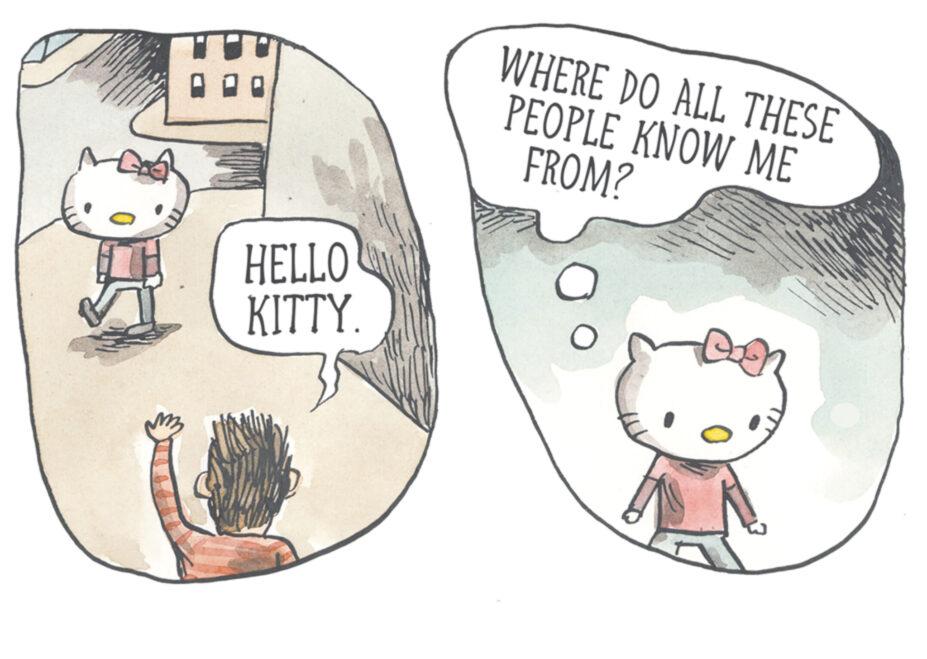 Terrestrial animal OCR: HELLO KITTY. WHERE DO ALL THESE PEOPLE KNOW ME FROM? HELLO KITTY . WHERE DO ALL THESE PEOPLE KNOW ME FROM ?