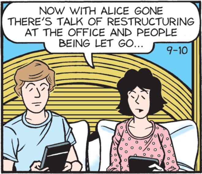 Gesture OCR: NOW WITH ALICE GONE THERE'S TALK OF RESTRUCTURING AT THE OFFICE AND PEOPLE BEING LET GO... 9-10 NOW WITH ALICE GONE THERE'S TALK OF RESTRUCTURING AT THE OFFICE AND PEOPLE BEING LET GO ... 9-10
