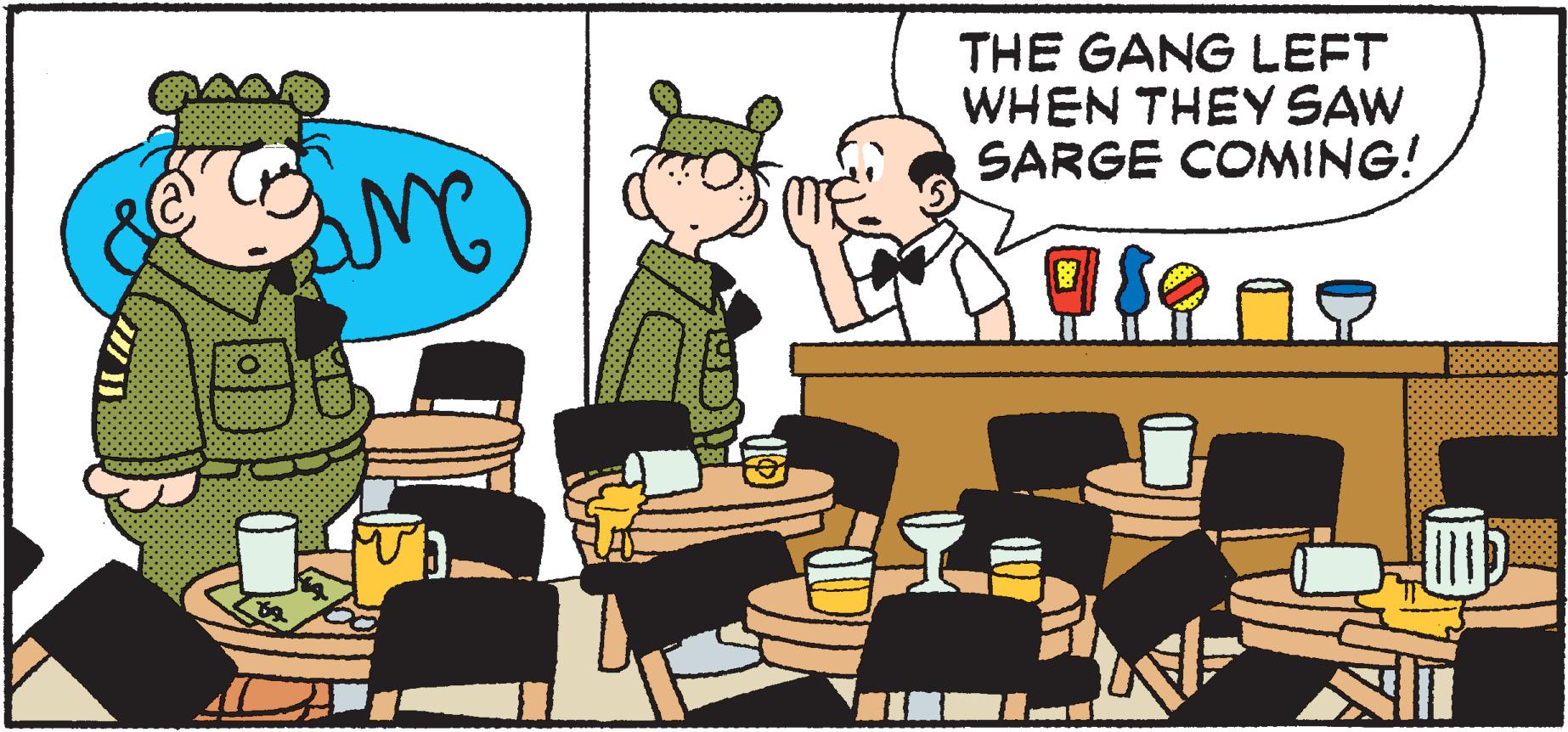 Illustration OCR: ANG THE GANG LEFT WHEN THEY SAW SARGE COMING! gene ANG THE GANG LEFT WHEN THEY SAW SARGE COMING ! gene