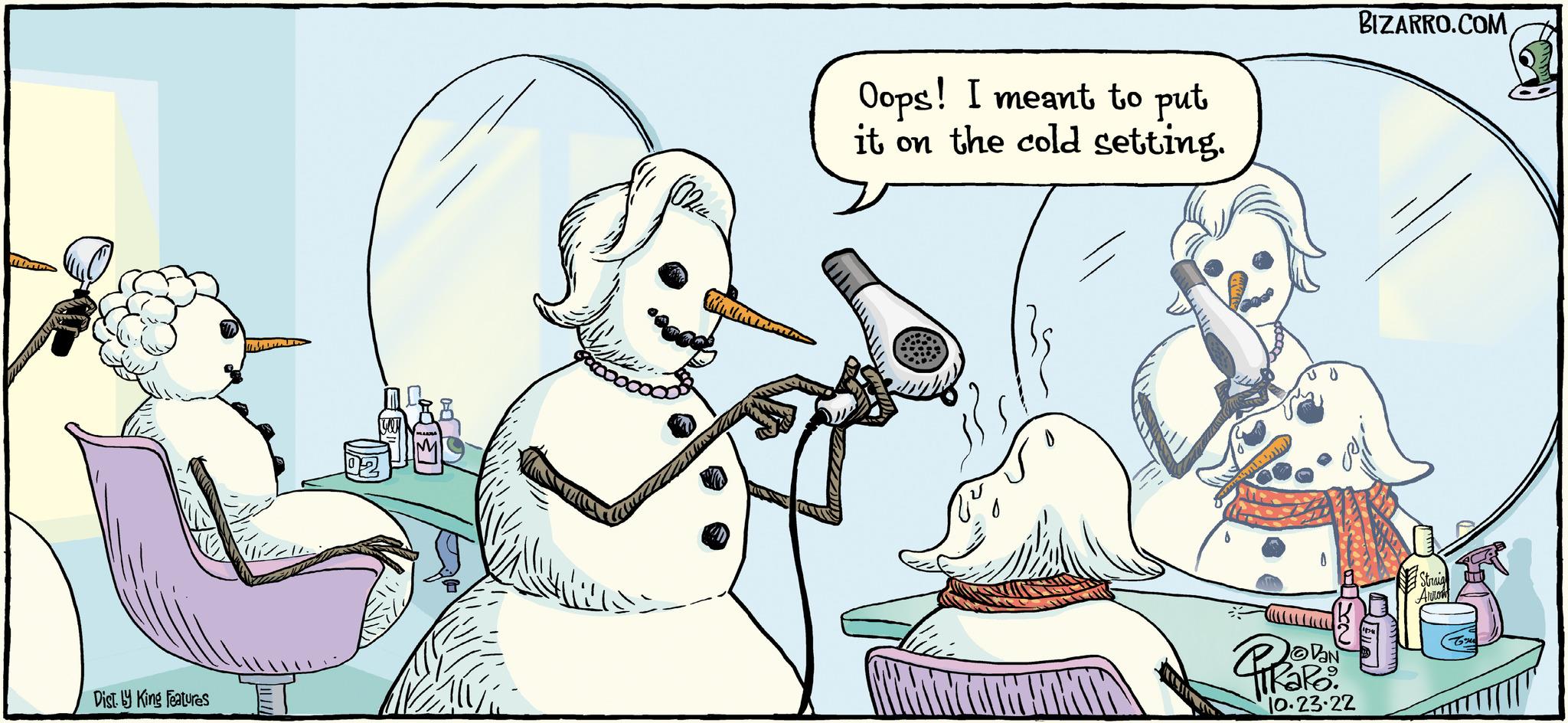 Drawing OCR: Disty King features Oops! I meant to put it on the cold setting. DAN Kako. 10.23-22 BIZARRO.COM Disty King features Oops ! I meant to put it on the cold setting . DAN Kako . 10.23-22 BIZARRO.COM
