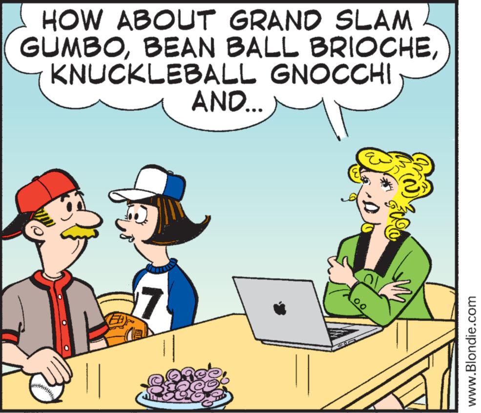 Mammal OCR: HOW ABOUT GRAND SLAM GUMBOKNUCKLEBALL GNOCCHI 17 AND... st www.Blondie.com HOW ABOUT GRAND SLAM GUMBOBEAN BALL BRIOCHEKNUCKLEBALL GNOCCHI 17 AND ... st www.Blondie.com