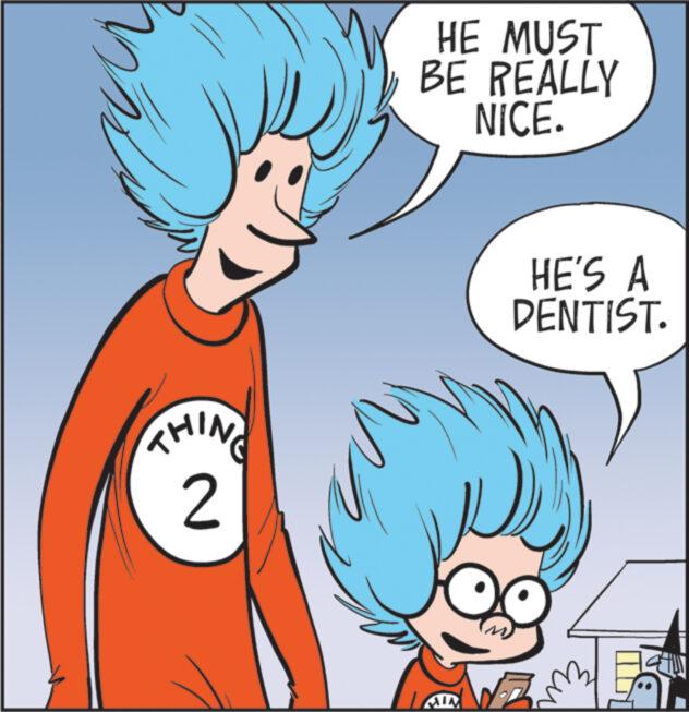 Human body OCR: THING 2 HE MUST BE REALLY NICE. HE'S A DENTIST. MINY WA 54 THING 2 HE MUST BE REALLY NICE . HE'S A DENTIST . MINY WA 54