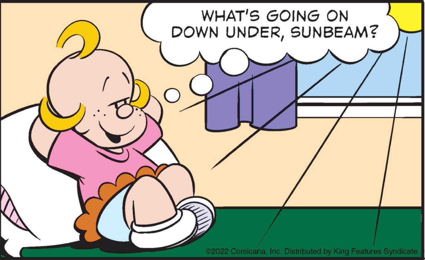 Gesture OCR: WHAT'S GOING ON DOWN UNDERSUNBEAM? ?2022 ComicanaInc. Distributed by King Features Syndicate. WHAT'S GOING ON DOWN UNDERSUNBEAM ? ?2022 ComicanaInc. Distributed by King Features Syndicate .
