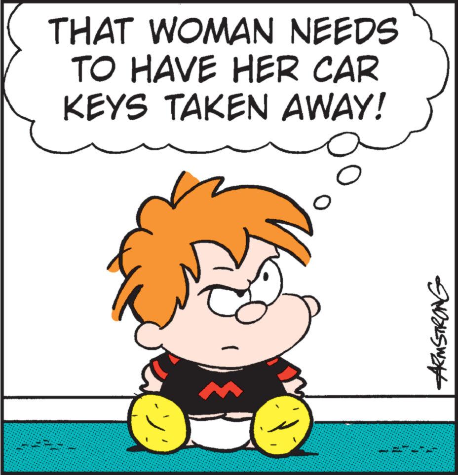 Wheel OCR: THAT WOMAN NEEDS TO HAVE HER CAR KEYS TAKEN AWAY! ARMSTRONG THAT WOMAN NEEDS TO HAVE HER CAR KEYS TAKEN AWAY ! ARMSTRONG