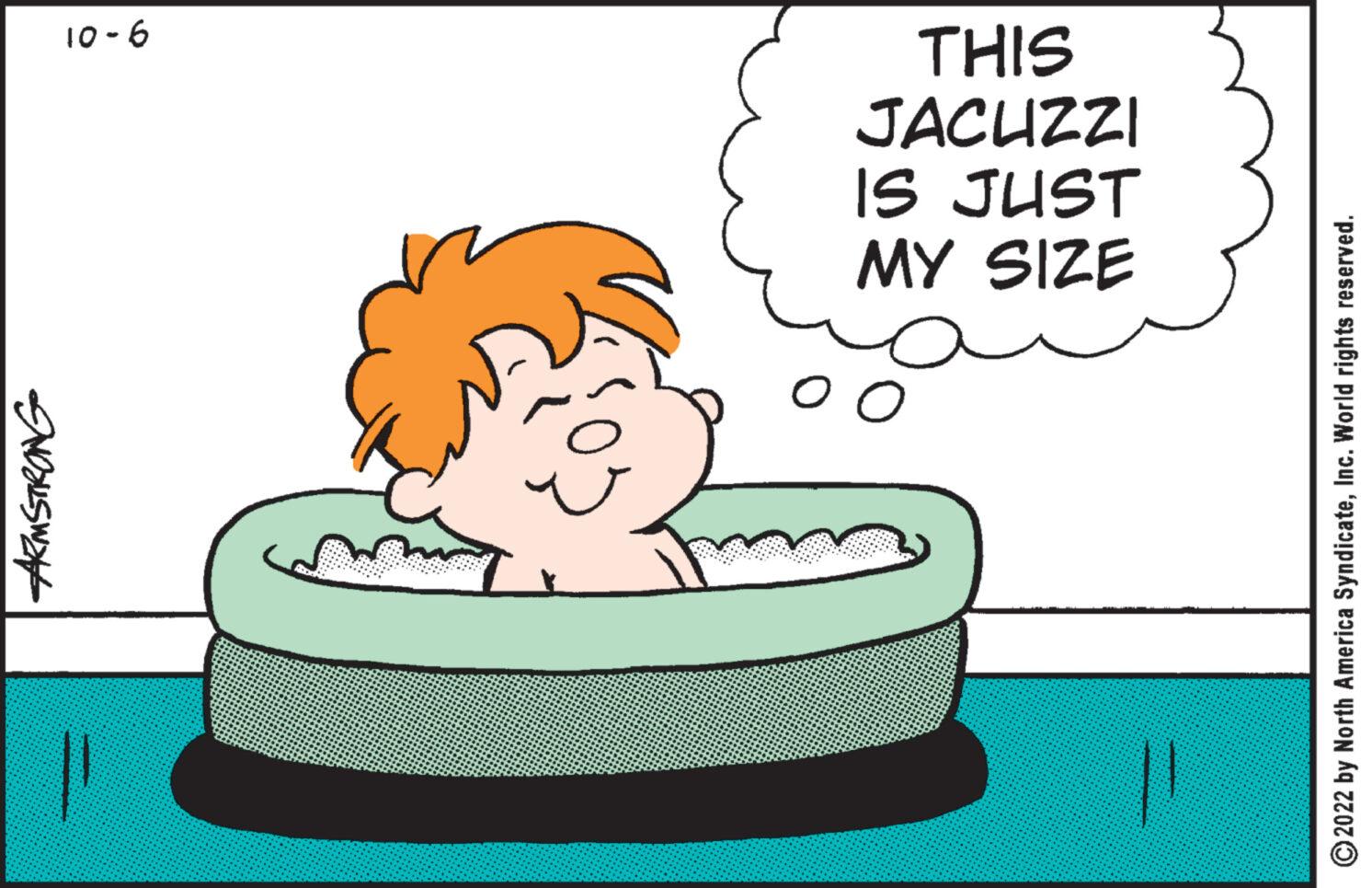 Rectangle OCR: || ARMSTRONG Bread MY SIZE IS JUST ?2022 by North America SyndicateInc. World rights reserved. 9-01 JACUZZI THIS || ARMSTRONG Bread MY SIZE IS JUST ?2022 by North America SyndicateInc. World rights reserved . 9-01 JACUZZI THIS