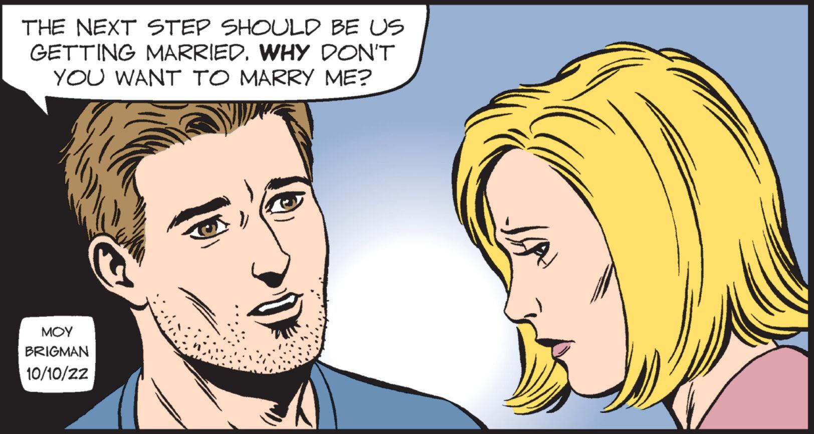 Vertebrate OCR: THE NEXT STEP SHOULD BE US GETTING MARRIED. WHY DON'T YOU WANT TO MARRY ME? MOY BRIGMAN 10/10/22 THE NEXT STEP SHOULD BE US GETTING MARRIED . WHY DON'T YOU WANT TO MARRY ME ? MOY BRIGMAN 10/10/22