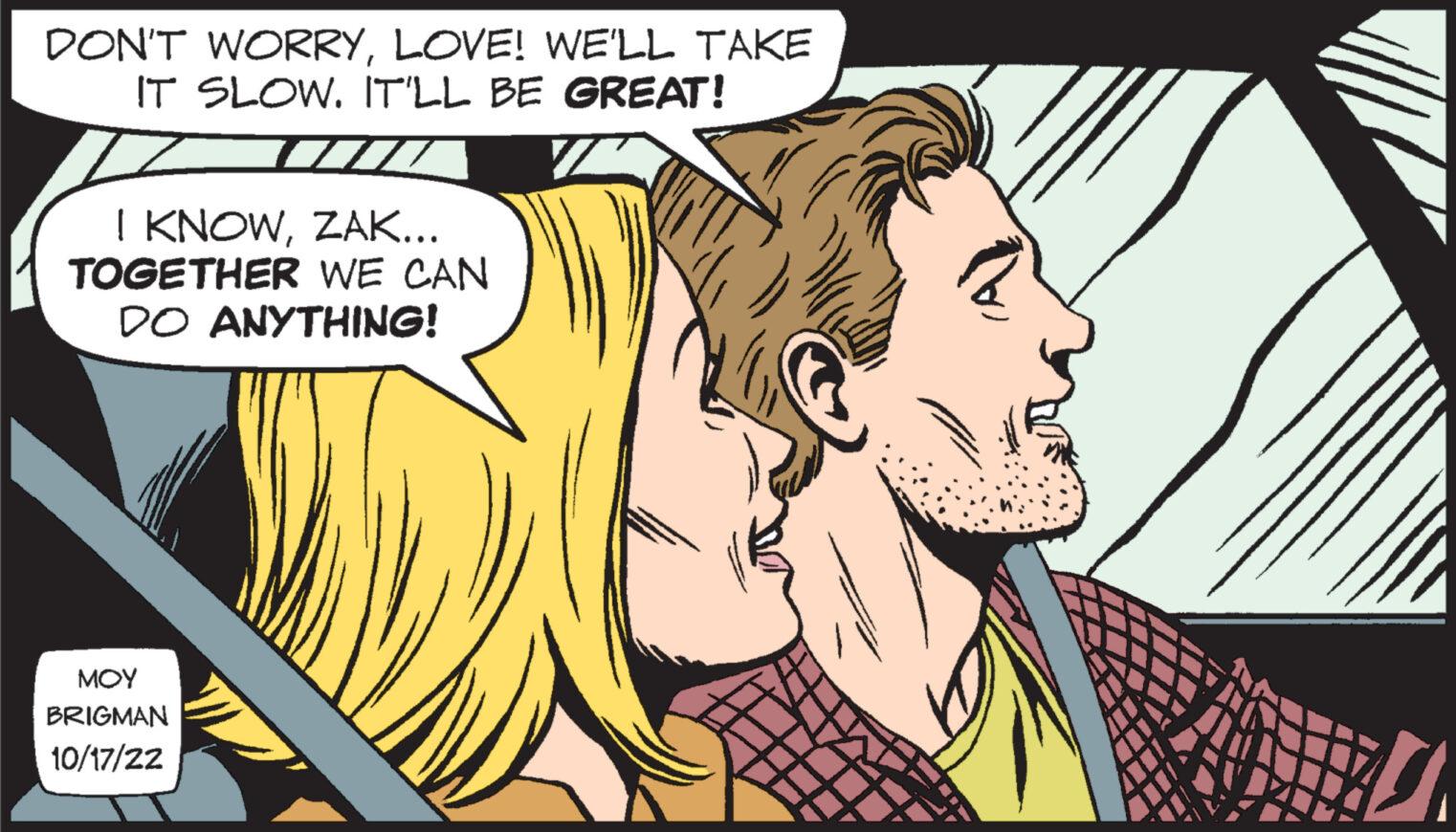 Organ OCR: DON'T WORRYLOVE! WE'LL TAKE IT SLOW. IT'LL BE GREAT! I KNOWZAK... TOGETHER WE CAN DO ANYTHING! MOY BRIGMAN 10/17/22 DON'T WORRYLOVE ! WE'LL TAKE IT SLOW . IT'LL BE GREAT ! I KNOWZAK ... TOGETHER WE CAN DO ANYTHING ! MOY BRIGMAN 10/17/22
