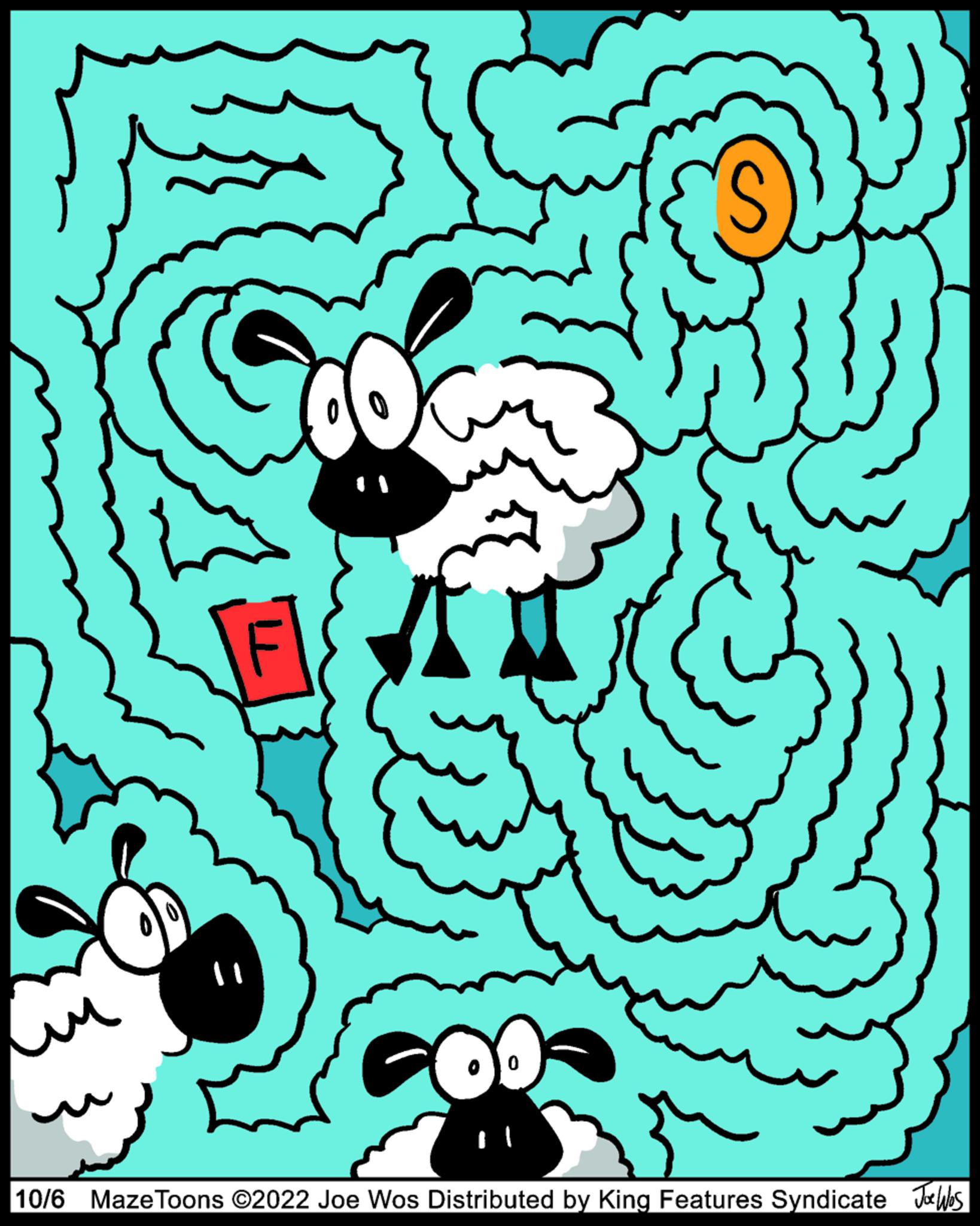 Happy OCR: 10/6 Maze Toons ©2022 Joe Wos Distributed by King Features Syndicate Jas 10/6 Maze Toons © 2022 Joe Wos Distributed by King Features Syndicate Jas