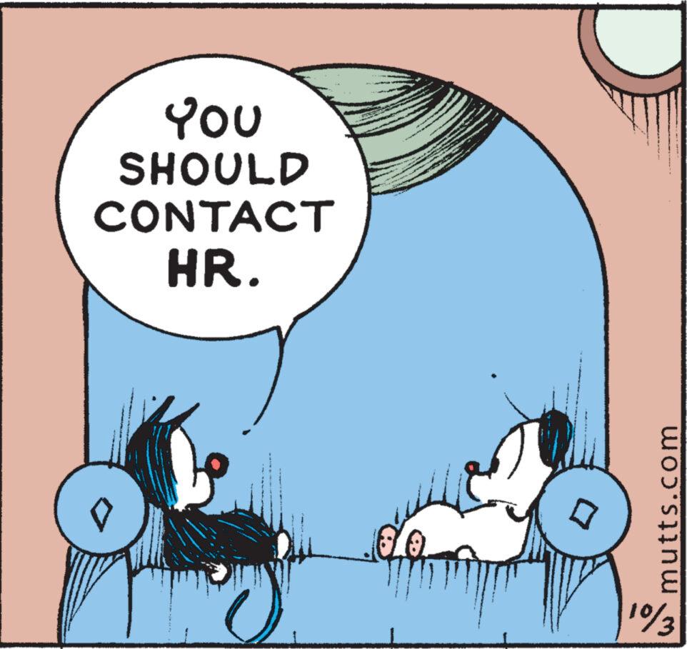 Art OCR: YOU SHOULD CONTACT HR. mutts.com 1%3 YOU SHOULD CONTACT HR . mutts.com 1 % 3