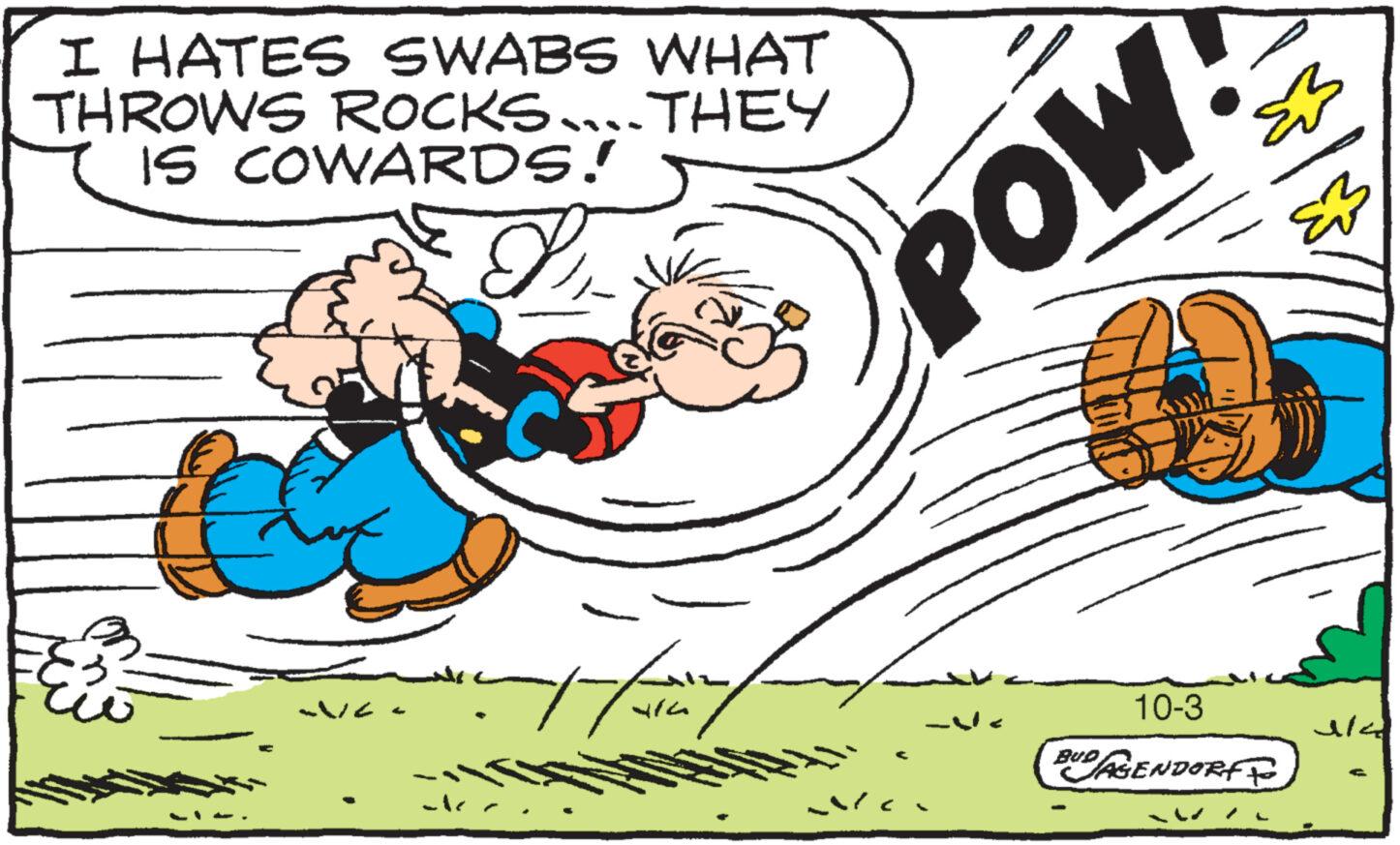 Sharing OCR: I HATES SWABS WHAT THROWS ROCKS....THEY IS COWARDS! Sr form POW! D 10-3 BUDAGENDORF ?? I HATES SWABS WHAT THROWS ROCKS .... THEY IS COWARDS ! Sr form POW ! D 10-3 BUDAGENDORF ??