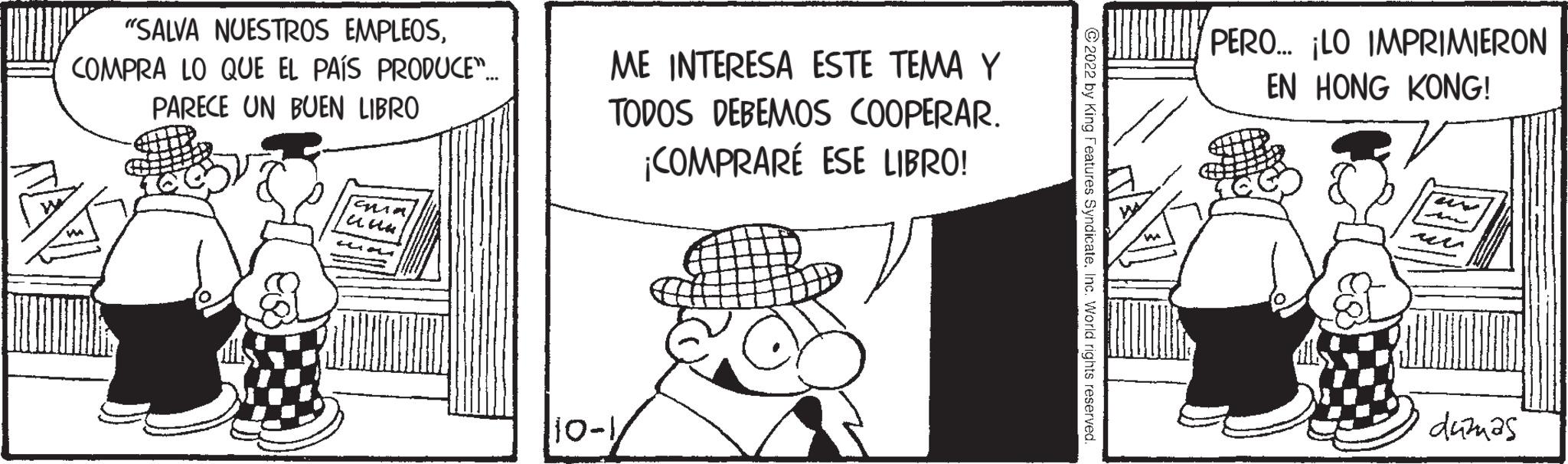 Hat OCR: "SALVA NUESTROS EMPLEOSCOMPRA LO QUE EL PAÍS PRODUCE"... PARECE UN BUEN LIBRO La ME INTERESA ESTE TEMA Y TODOS DEBEMOS COOPERAR. ¡COMPRARE ESE LIBRO! 10-1 PERO... ¡LO IMPRIMIERON EN HONG KONG! ar wu duzuas " SALVA NUESTROS EMPLEOSCOMPRA LO QUE EL PAÍS PRODUCE " ... PARECE UN BUEN LIBRO La ME INTERESA ESTE TEMA Y TODOS DEBEMOS COOPERAR . ¡ COMPRARE ESE LIBRO ! 10-1 PERO ... ¡ LO IMPRIMIERON EN HONG KONG ! ar wu duzuas