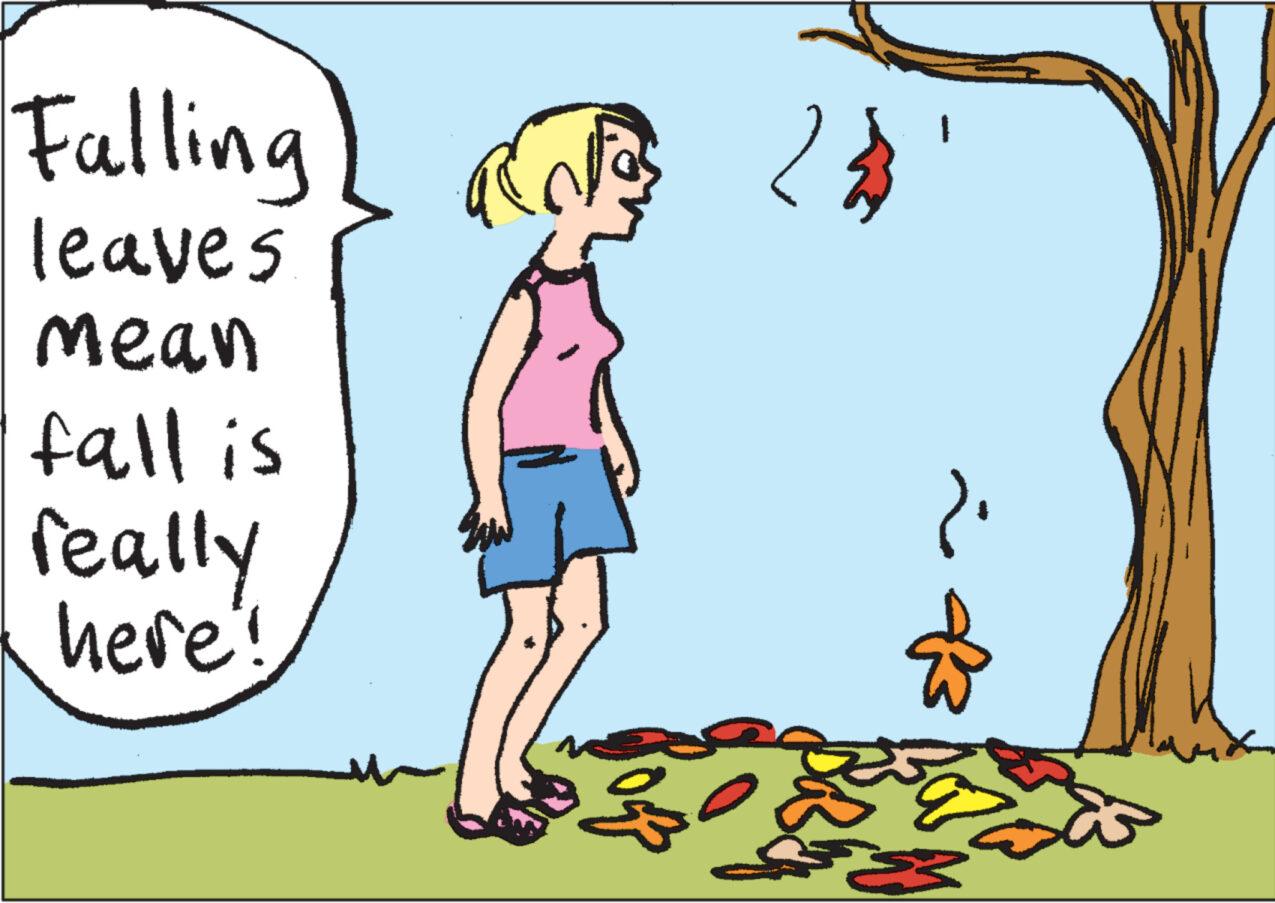 People in nature OCR: Falling leaves. mean fall is really here! 20 2 Falling leaves . mean fall is really here ! 20 2
