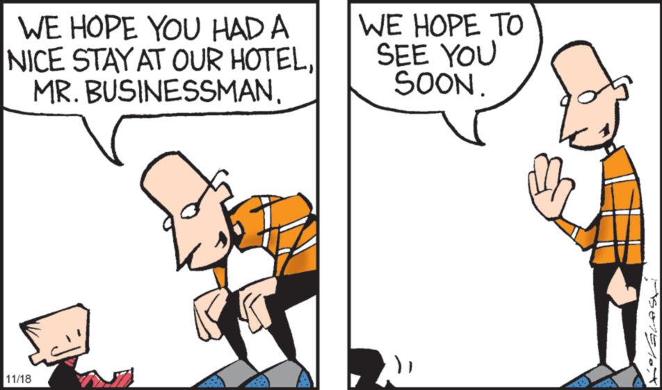 Font OCR: WE HOPE YOU HAD A NICE STAY AT OUR HOTEL11/18 WE HOPE TO SEE YOU SOON. 10x WE HOPE YOU HAD A NICE STAY AT OUR HOTELMR . BUSINESSMAN11/18 WE HOPE TO SEE YOU SOON . 10x