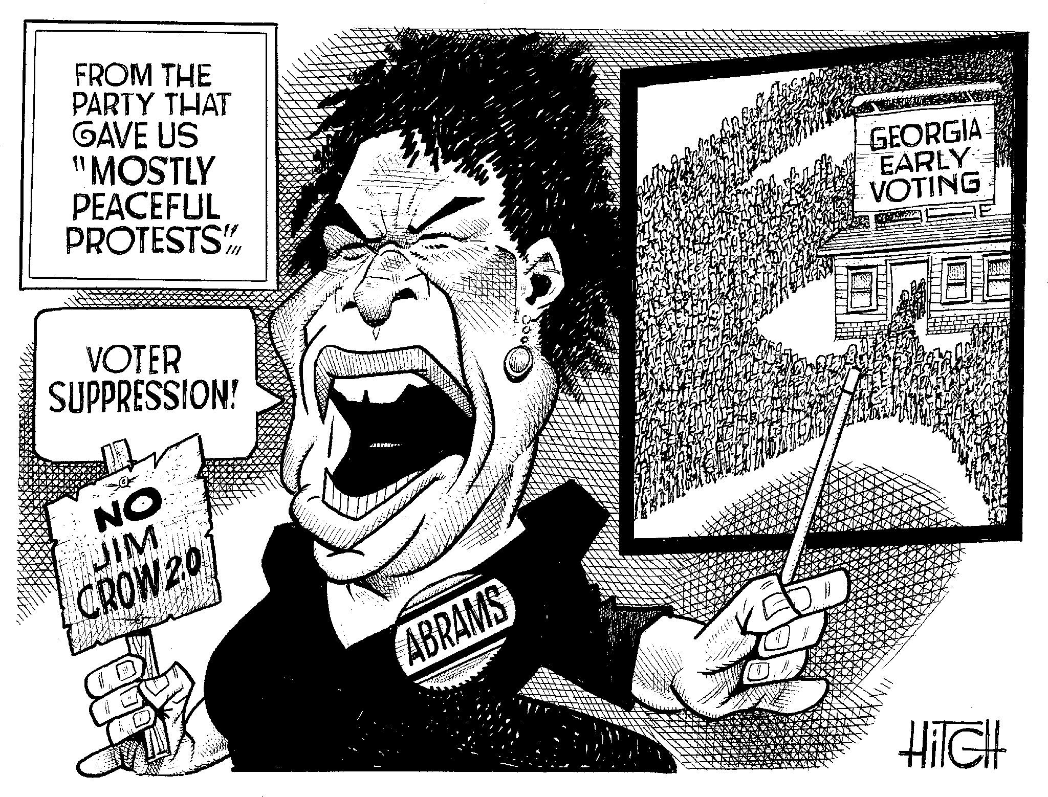 Illustration OCR: FROM THE PARTY THAT GAVE US "MOSTLY PEACEFUL PROTESTS VOTER SUPPRESSION! NO JIM CROW 20 ABRAMS GEORGIA EARLY VOTING LAW HiIGH FROM THE PARTY THAT GAVE US " MOSTLY PEACEFUL PROTESTS VOTER SUPPRESSION ! NO JIM CROW 20 ABRAMS GEORGIA EARLY VOTING LAW HiIGH