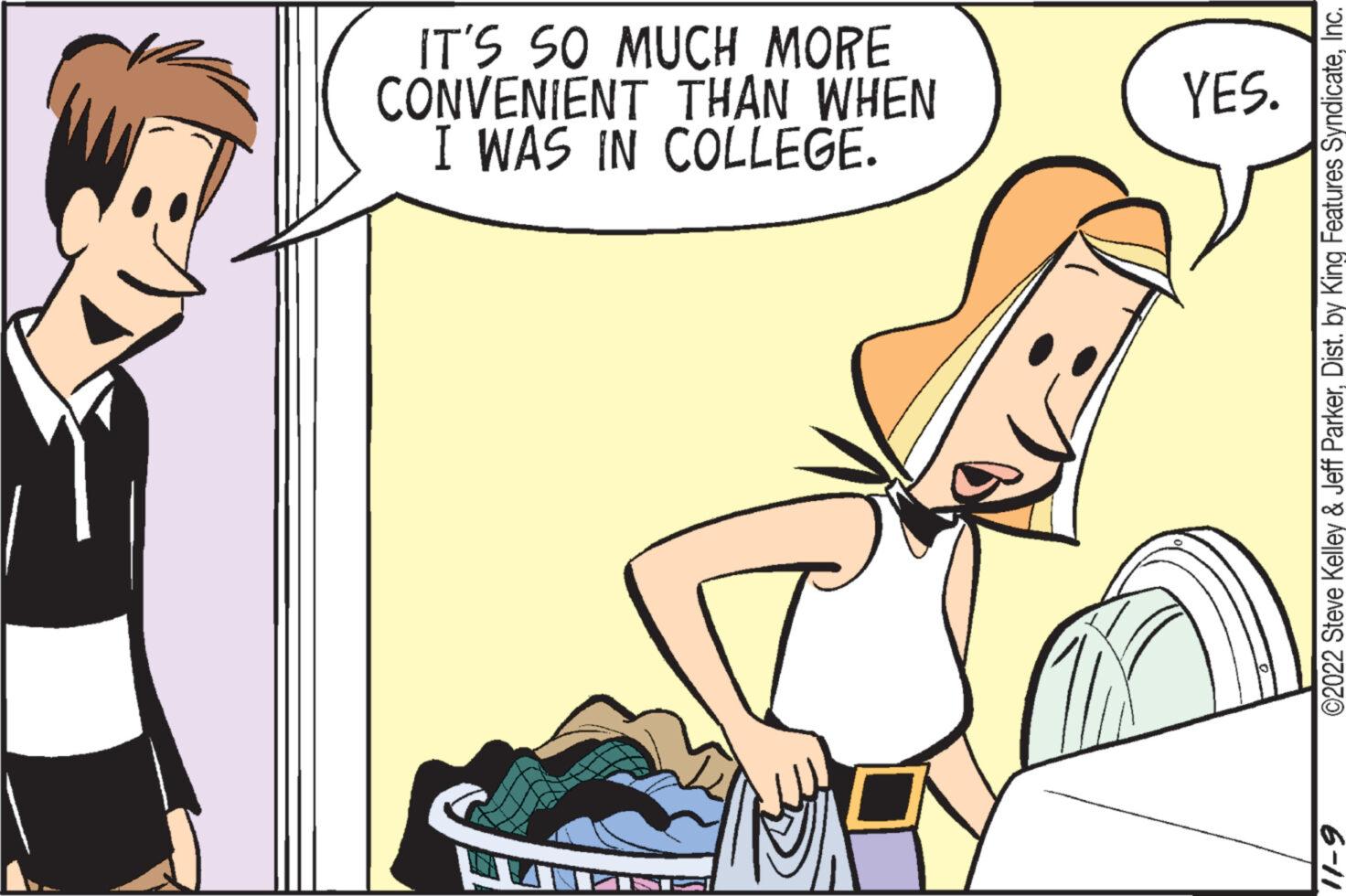 Font OCR: IT'S SO MUCH MORE CONVENIENT THAN WHEN I WAS IN COLLEGE. YES. ©2022 Steve Kelley & Jeff ParkerInc. 6-11 IT'S SO MUCH MORE CONVENIENT THAN WHEN I WAS IN COLLEGE . YES . © 2022 Steve Kelley & Jeff ParkerDist . by King Features SyndicateInc. 6-11