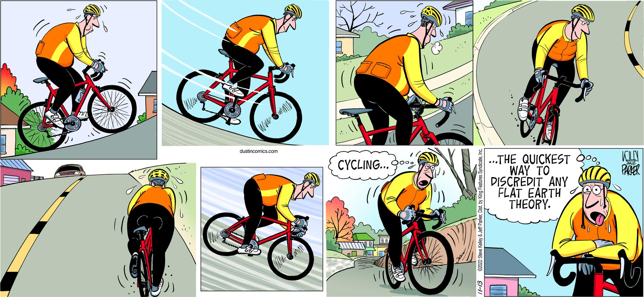 Product OCR: 17 TH & IMMI dustincomics.com CYCLING... goog ©2022 Steve Kelley & Jeff ParkerIn El-11 ...THE QUICKEST Q WAY TO DISCREDIT ANY FLAT EARTH THEORY. KLEN PARKER and 26 17 TH & IMMI dustincomics.com CYCLING ... goog © 2022 Steve Kelley & Jeff ParkerDist . by King Features SyndicateIn El - 11 ... THE QUICKEST Q WAY TO DISCREDIT ANY FLAT EARTH THEORY . KLEN PARKER and 26
