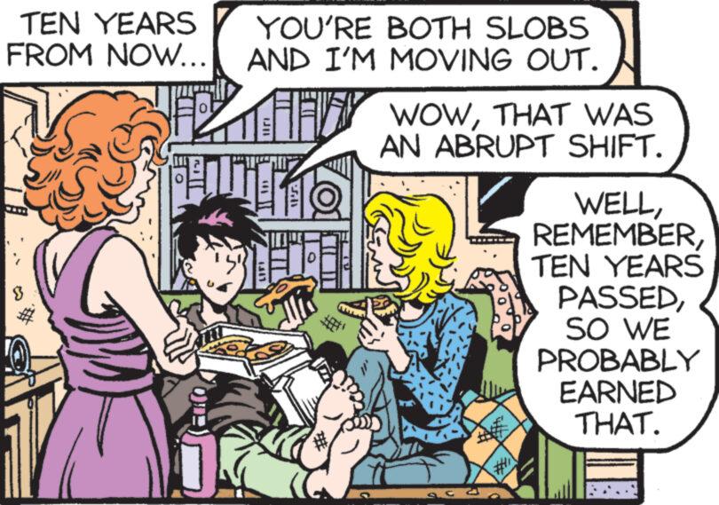 Font OCR: TEN YEARS FROM NOW... 3 YOU'RE BOTH SLOBS AND I'M MOVING OUT. H 08 (C WOWTHAT WAS AN ABRUPT SHIFT. ac d #1 WELLTEN YEARS PASSEDSO WE PROBABLY EARNED THAT. TEN YEARS FROM NOW ... 3 YOU'RE BOTH SLOBS AND I'M MOVING OUT . H 08 ( C WOWTHAT WAS AN ABRUPT SHIFT . ac d # 1 WELLTEN YEARS PASSEDSO WE PROBABLY EARNED THAT .