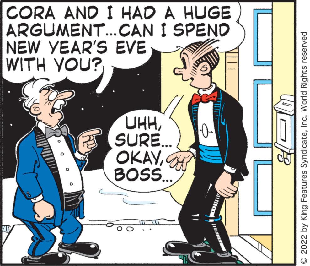 Humour OCR: ****** CORA AND I HAD A HUGE ARGUMENT...CAN I SPEND NEW YEAR'S EVE WITH YOU? 0 0 hp UHHSURE... OKAYBOSS... Q © 2022 by King Features SyndicateInc. World Rights reserved ****** CORA AND I HAD A HUGE ARGUMENT ... CAN I SPEND NEW YEAR'S EVE WITH YOU ? 0 0 hp UHHSURE ... OKAYBOSS ... Q © 2022 by King Features SyndicateInc. World Rights reserved