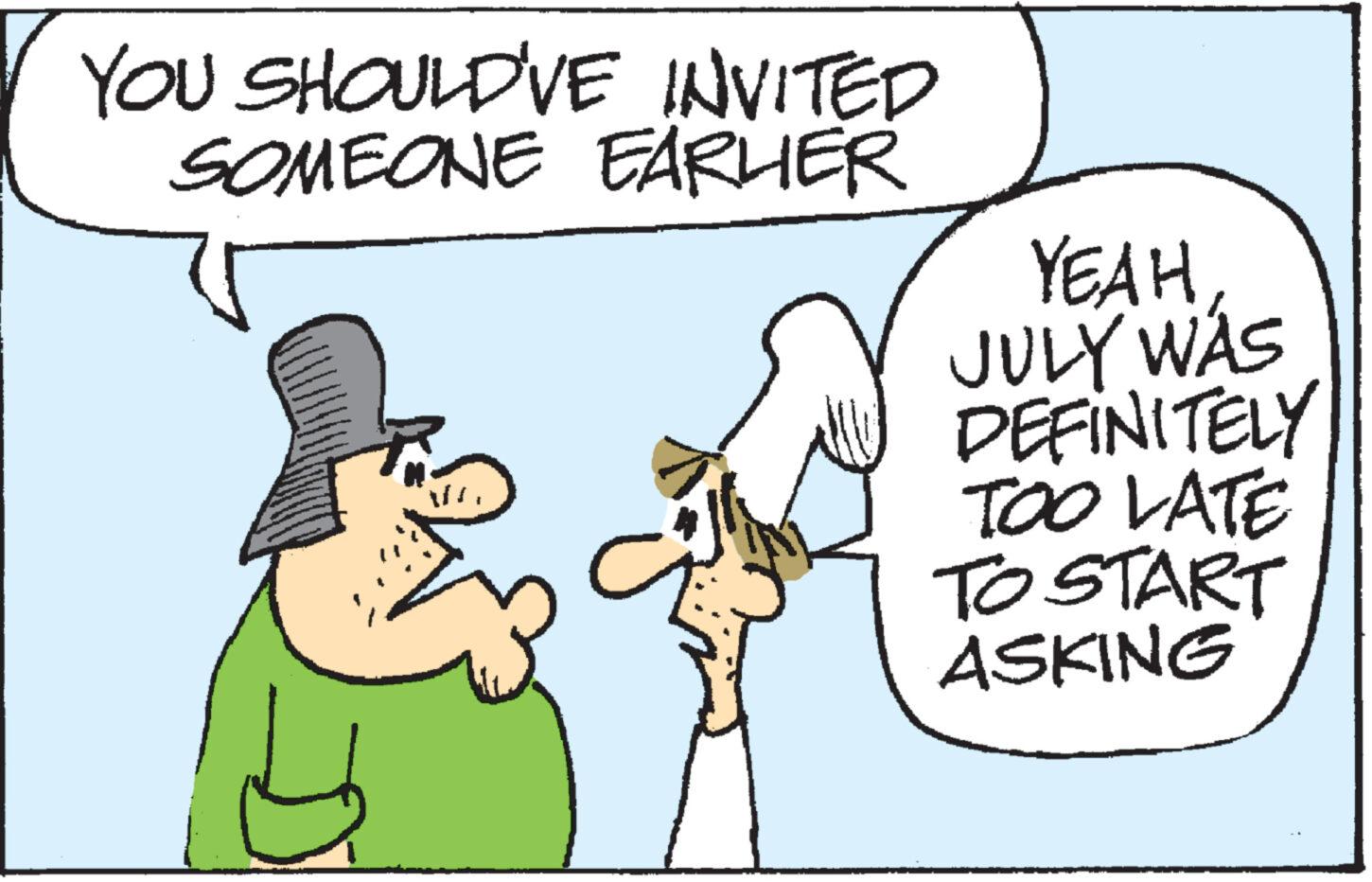 Font OCR: YOU SHOULD'VE INVITED SOMEONE EARLIER YEAHJULY WAS DEFINITELY TOO LATE TO START ASKING YOU SHOULD'VE INVITED SOMEONE EARLIER YEAHJULY WAS DEFINITELY TOO LATE TO START ASKING