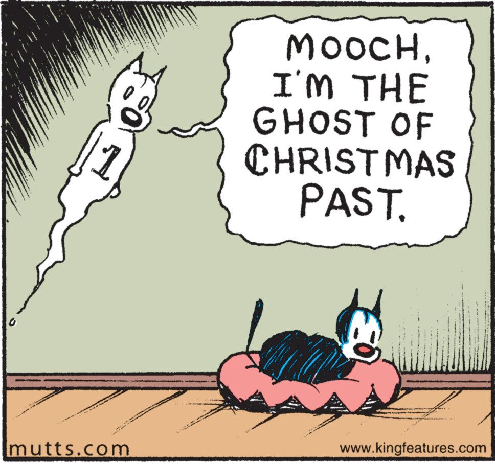 Illustration OCR: 200 mutts.com MOOCHI'M THE GHOST OF CHRISTMAS PAST. www.kingfeatures.com 200 mutts.com MOOCHI'M THE GHOST OF CHRISTMAS PAST . www.kingfeatures.com