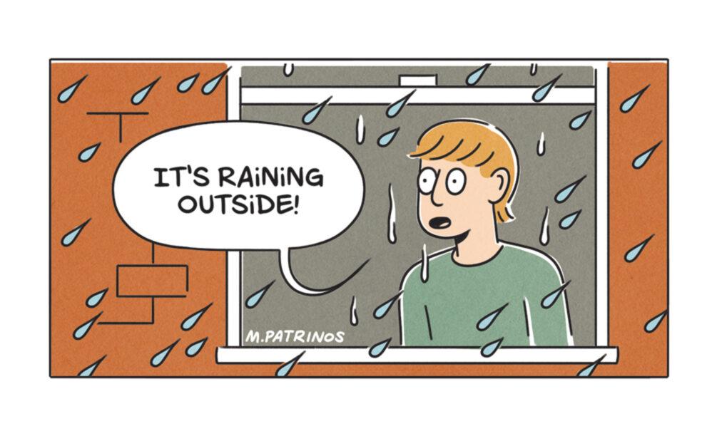 Illustration OCR: gog IT'S RAINING OUTSIDE! M.PATRINOS 10 10 21² d gog IT'S RAINING OUTSIDE ! M.PATRINOS 10 10 21² d