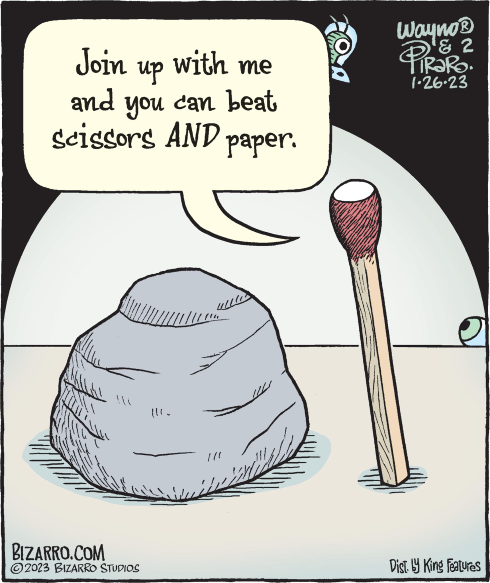Costume hat OCR: Join with me up and you can beat scissors AND paper. BIZARRO.COM ?2023 BIZARRO STUDIOS Wayno® ? 2 PiRaRO. 1-26-23 Dist. by King Features Join with me up and you can beat scissors AND paper . BIZARRO.COM ?2023 BIZARRO STUDIOS Wayno® ? 2 PiRaRO . 1-26-23 Dist . by King Features
