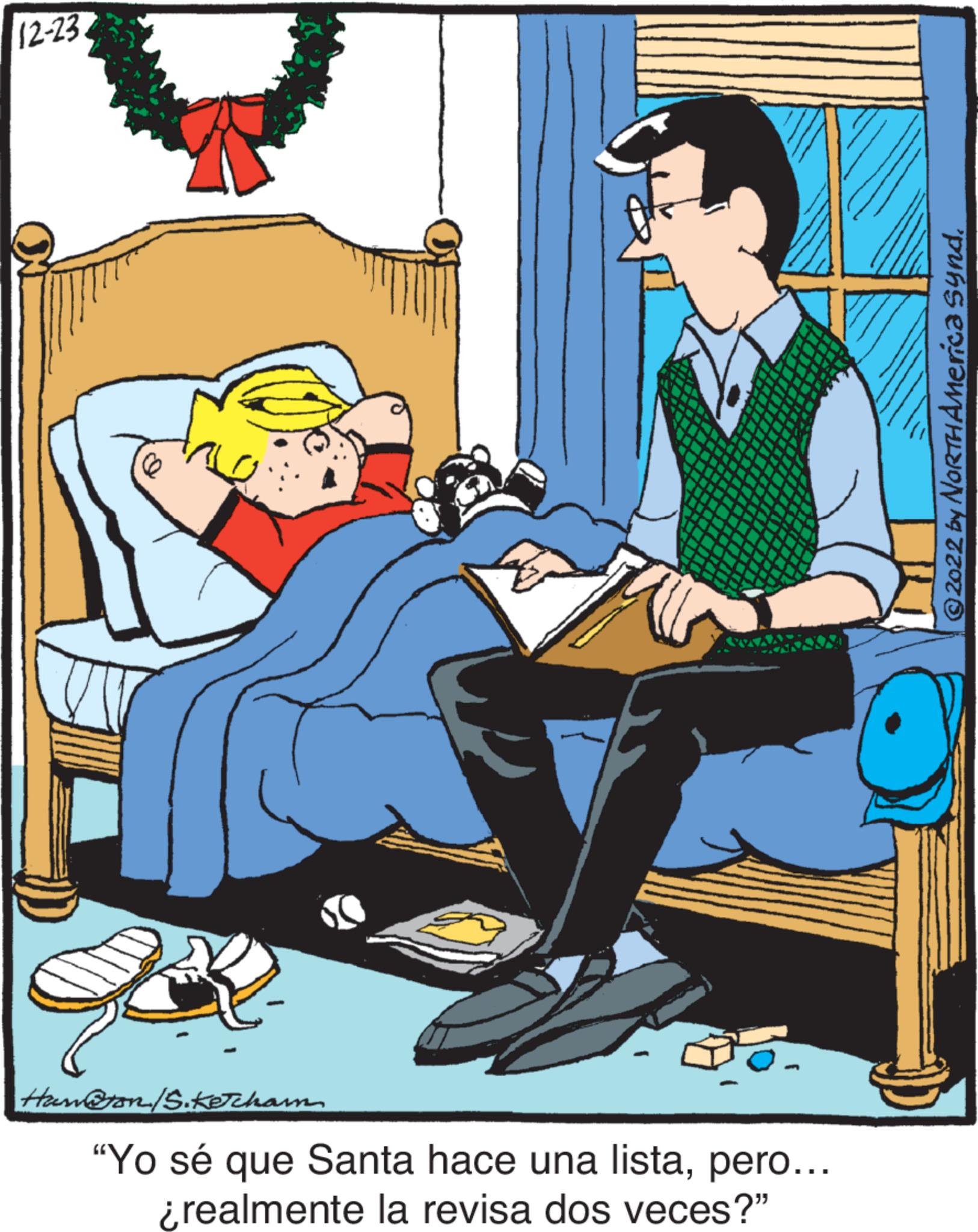 Drawing OCR: 12-23 Hawton/S.Ketcham ? "Yo sé que Santa hace una listapero... ¿realmente la revisa dos veces?" ©2022 by NORTH America Synd. 12-23 Hawton / S.Ketcham ? " Yo sé que Santa hace una listapero ... ¿ realmente la revisa dos veces ? " © 2022 by NORTH America Synd .